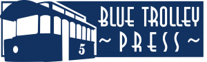 Blue Trolley Press